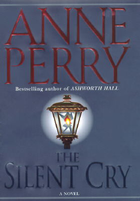 Silent Cry (William Monk Novels)