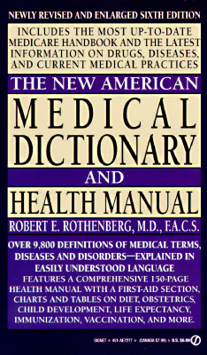 Image for The New American Medical Dictionary: Sixth Edition The New American Medical Dictionary: Sixth Edition