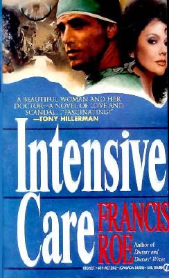 Intensive Care (Signet)