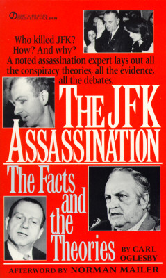 The JFK Assassination: The Facts And the Theories