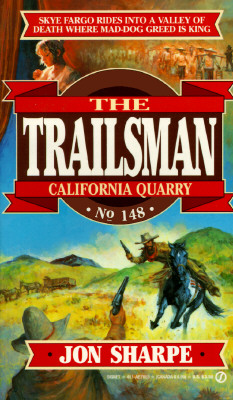 California Quarry (Trailsman #148)