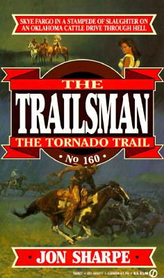 Tornado Trail (The Trailsman #160)