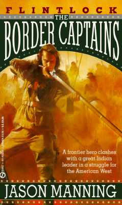 The Border Captains (Flintlock)