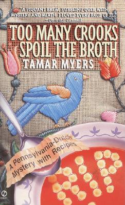 Too Many Crooks Spoil the Broth (PennDutch Inn Mystery)