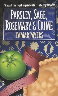 Image for "Parsley, Sage, Rosemary and Crime: A Pennsylvania Dutch Mystery with Recipes"