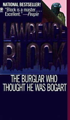 Image for The Burglar Who Thought He Was Bogart: A Bernie Rhodenbarr Mystery (Bernie Rhodenbarr Mystery)