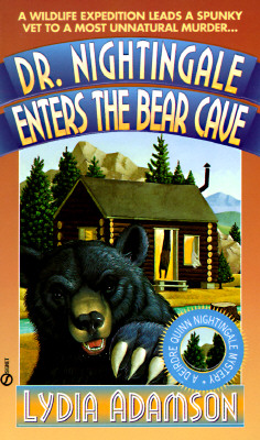 Image for Dr. Nightingale Enters the Bear Cave (Deirdre Quinn Nightingale Mysteries)
