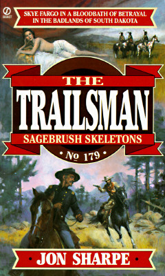 Sagebrush Skeletons (The Trailsman, No 179)