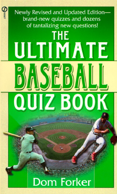 The Ultimate Baseball Quiz Book: Second Revised Edition