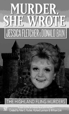 The Highland Fling Murders (Murder, She Wrote)