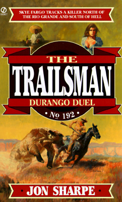 Trailsman 192: Durango Duel
