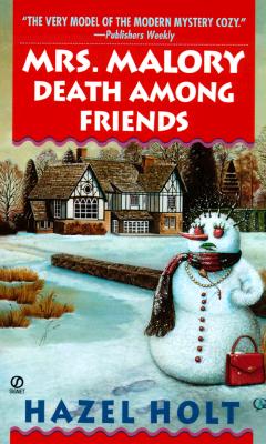 Mrs. Malory: Death among Friends (Mrs. Malory Mystery)