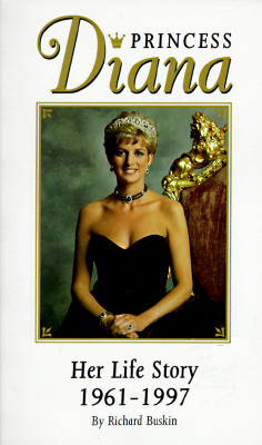 Image for Princess Diana : Her Life Story 1961-1997