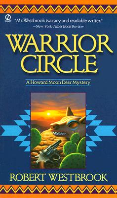Warrior Circle (Howard Moon Deer Mystery Series)
