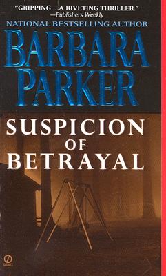 Image for SUSPICION OF BETRAYAL