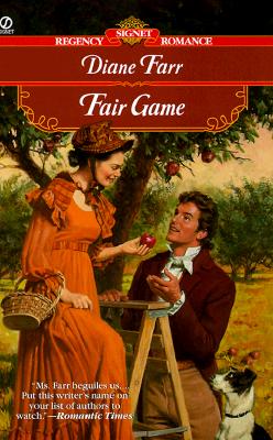 Fair Game (Signet Regency Romance) Farr, Diane
