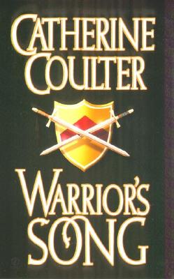 Warrior's Song (Coulter, Catherine. Medieval Song Quartet, 4.)