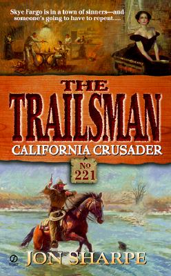 California Crusader (The Trailsman #221)