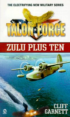 Image for Talon Force: Zulu Plus Ten (Talon Force)