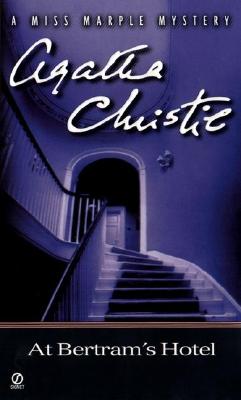 At Bertram's Hotel (Miss Marple Mysteries (Paperback))