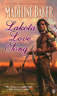 Lakota Love Song (Signet Historical Romance)