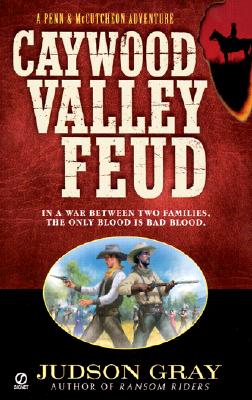 Caywood Valley Feud (Penn & Mccutcheon)