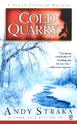 Cold Quarry: A Frank Pavlicek Mystery