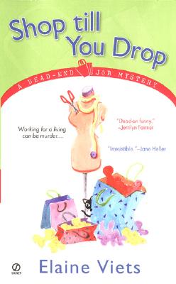 Shop Till You Drop: A Dead-End Job Mystery