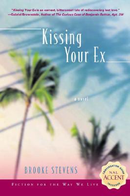 Image for Kissing Your Ex Kissing Your Ex