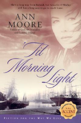 'Til Morning Light (Fiction for the Way We Live)