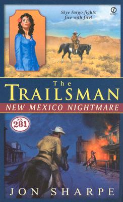 New Mexico Nightmare (Trailsman #281)