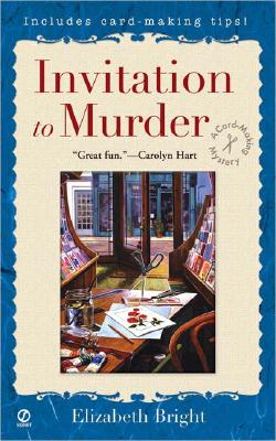 Invitation to Murder: A Card-Making Mystery