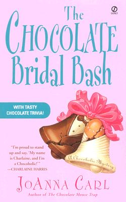 Image for The Chocolate Bridal Bash (Chocoholic Mysteries, No. 6)