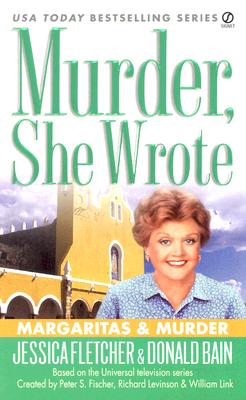 Image for Margarits & Murder (Murder She Wrote) Margarits & Murder (Murder She Wrote)