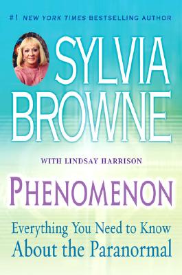 Phenomenon: Everything You Need to Know About the Paranormal