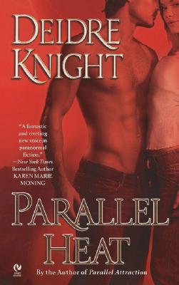 Parallel Heat (Midnight Warriors, Book 2)