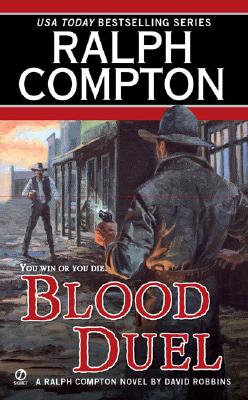 Blood Duel (Ralph Compton Western Series)