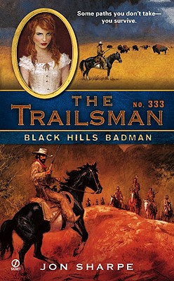 The Trailsman #333: Black Hills Badman