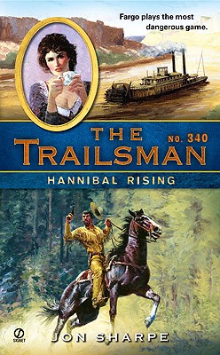 Hannibal Rising (Trailsman #340)
