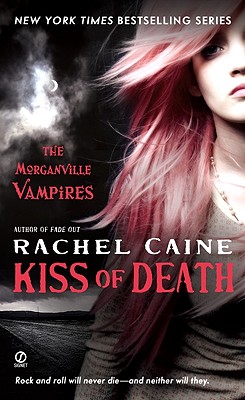 Kiss of Death (Morganville Vampires, Book 8)