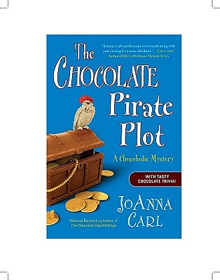 Image for The Chocolate Pirate Plot: A Chocoholic Mystery