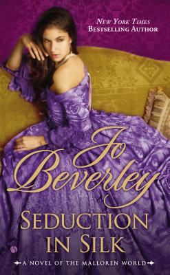 Seduction In Silk: A Novel of the Malloren World (Malloran World) Image for Seduction In Silk: A Novel of the Malloren World (Malloran World)