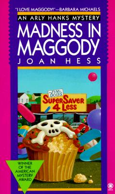 Madness in Maggody (An Arly Hanks Mystery)