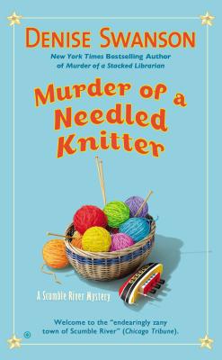 Image for Murder of a Needled Knitter (Scumble River Mystery)