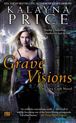 Grave Visions (An Alex Craft Novel)