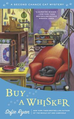 Buy a Whisker: Second Chance Cat Mystery