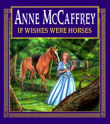 If Wishes Were Horses