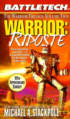Battletech 38: Warrior: Riposte