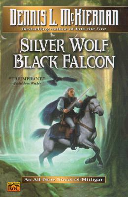 Silver Wolf, Black Falcon (Mithgar)