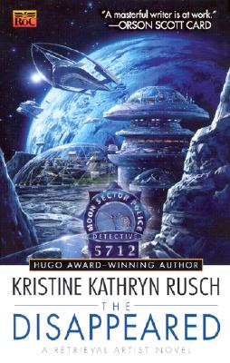 The Disappeared: A Retrieval Artist Novel (Retrieval Artist Novel)